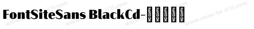 FontSiteSans BlackCd字体转换